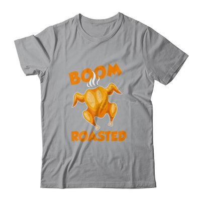 Boom Roasted Happy Thanksgiving Funny Turkey Gift-T-Shirt & Hoodie-Classic T-Shirt-Sport Grey