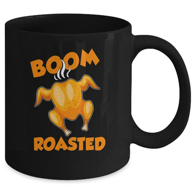 Boom Roasted Happy Thanksgiving Funny Turkey Gift Mug-Coffee Mug-Mug-Black