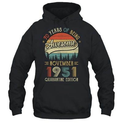 Born November 1951 70th Birthday Gift Made in 1951 70 Year Old-T-Shirt & Hoodie-Pullover Hoodie-Black