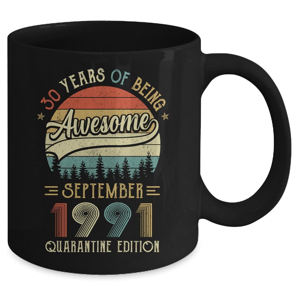 Born September 1991 30th Bithday Gift Made in 1991 30 Year Old Mug-Coffee Mug-Mug-Black