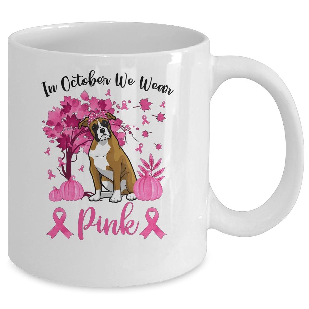 Breast Cancer Awareness In October We Wear Pink Boxer Mug-Coffee Mug-Mug-White