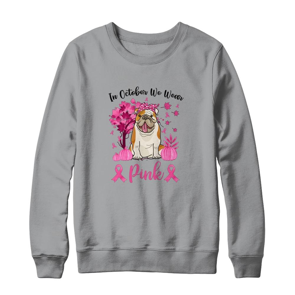 Breast Cancer Awareness In October We Wear Pink Bulldog-T-Shirt & Sweatshirt-Crewneck Sweatshirt-Sport Grey