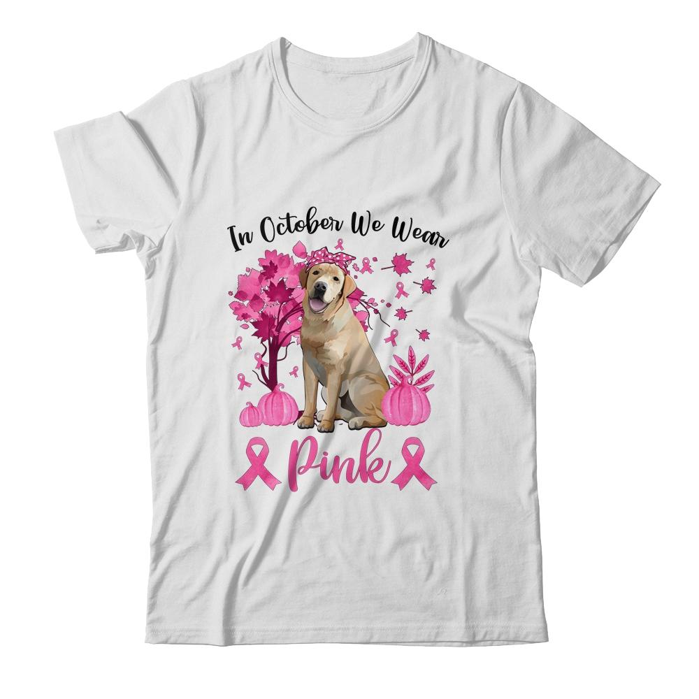 Breast Cancer Awareness In October We Wear Pink Golden Retriever