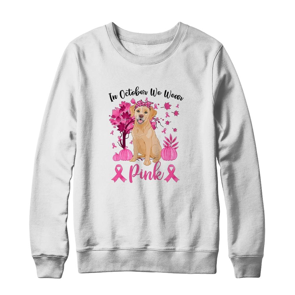 Breast Cancer Awareness In October We Wear Pink Labrador-T-Shirt & Sweatshirt-Crewneck Sweatshirt-White