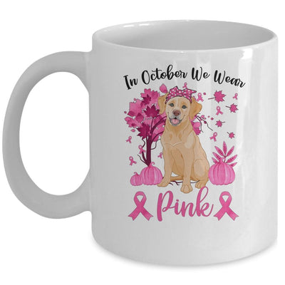 Breast Cancer Awareness In October We Wear Pink Labrador Mug-Coffee Mug-Mug-White
