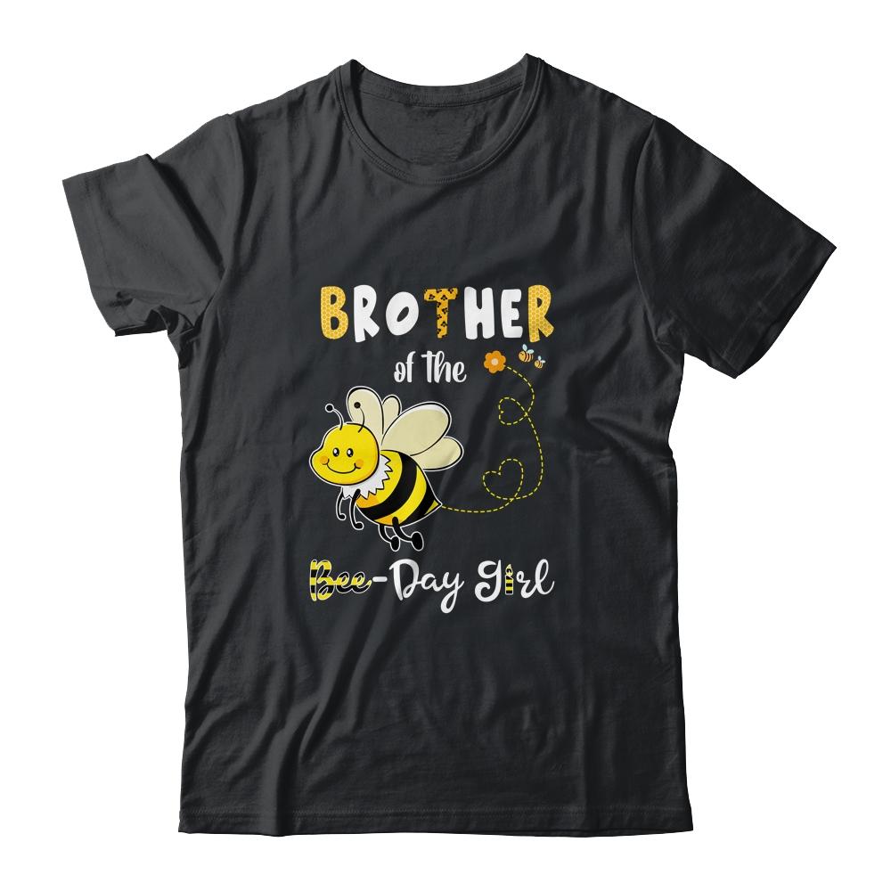 Brother Of The Bee Birthday Girl Family Matching-T-Shirt & Hoodie-Classic T-Shirt-Black