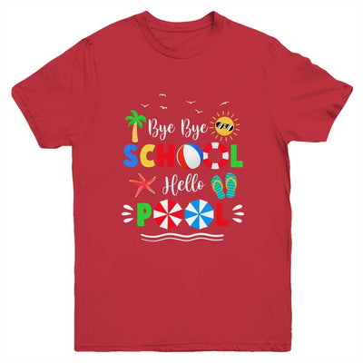Bye Bye School Hello Pool Summer Funny Student Youth-Youth Shirt-Youth T-Shirt-Red