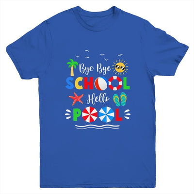 Bye Bye School Hello Pool Summer Funny Student Youth-Youth Shirt-Youth T-Shirt-Royal