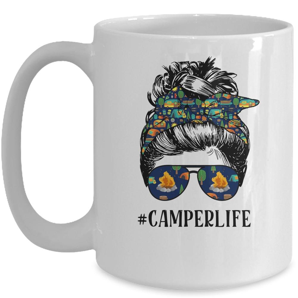 Camper Life Messy Bun Hair Mother's Day Camping Lovers Mug-Coffee Mug-Mug-White