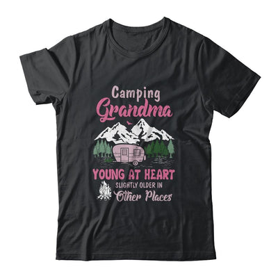 Camping Grandma Young At Heart Slightly Older In Other Place-T-Shirt & Hoodie-Classic T-Shirt-Black