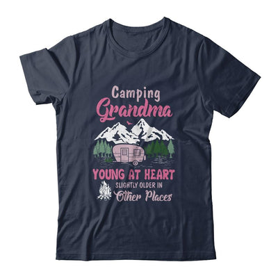 Camping Grandma Young At Heart Slightly Older In Other Place-T-Shirt & Hoodie-Classic T-Shirt-Navy