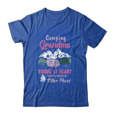 Camping Grandma Young At Heart Slightly Older In Other Place-T-Shirt & Hoodie-Classic T-Shirt-Royal
