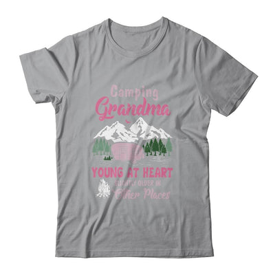 Camping Grandma Young At Heart Slightly Older In Other Place-T-Shirt & Hoodie-Classic T-Shirt-Sport Grey