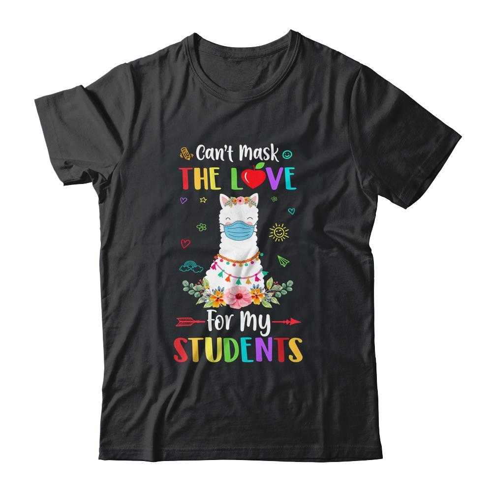 Can't Mask Love For My Students Back To School Llama Teacher