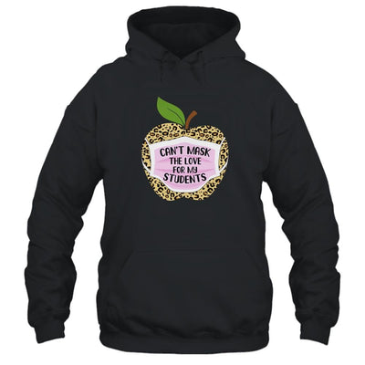 Can't Mask My Love Of Teaching Back To School Teacher Leopard-T-Shirt & Hoodie-Pullover Hoodie-Black
