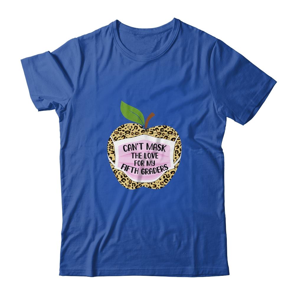 Can't Mask The Love For My Fifth Graders Teacher Leopard-T-Shirt & Hoodie-Classic T-Shirt-Royal