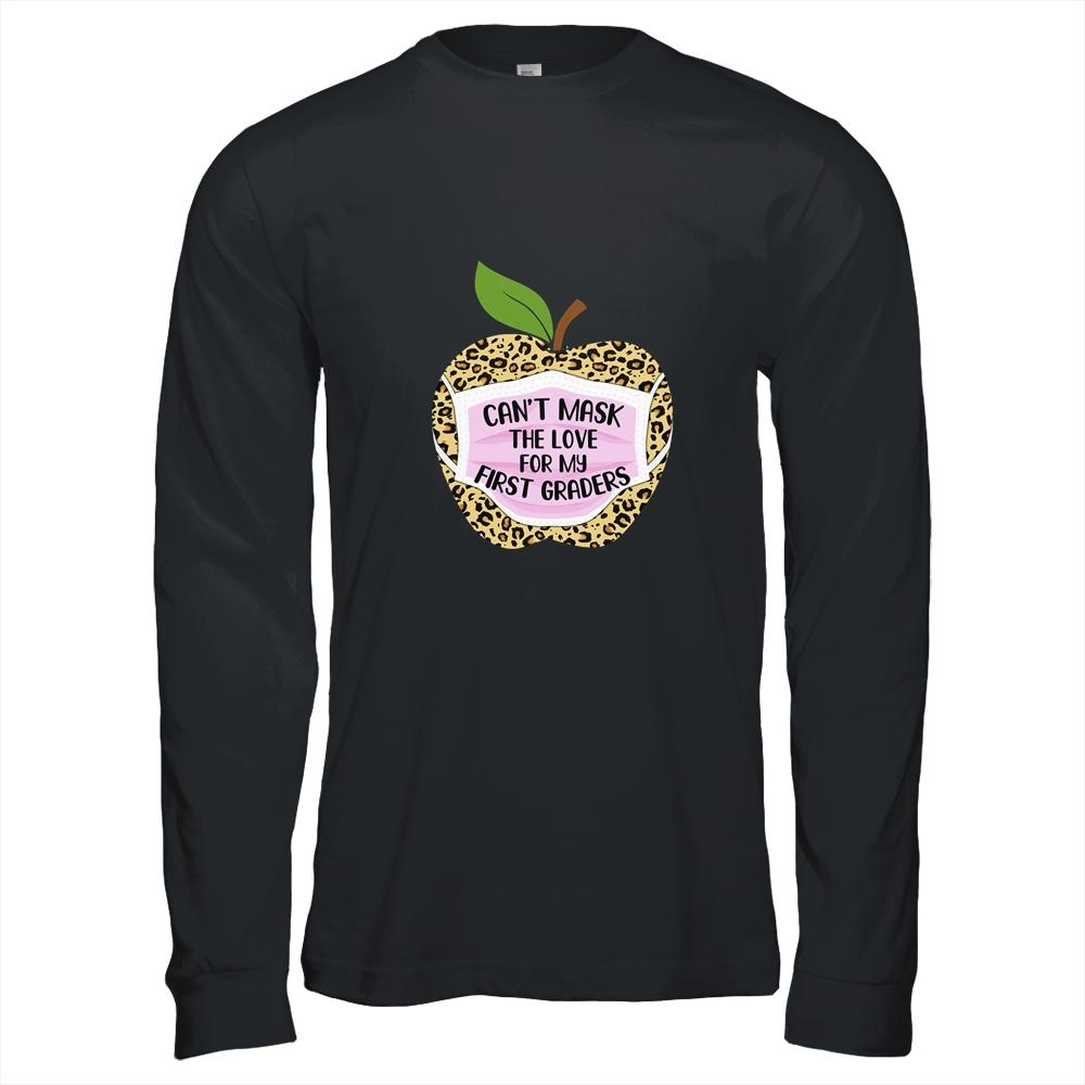 Can't Mask The Love For My First Graders Teacher Leopard-T-Shirt & Hoodie-Long Sleeve T-Shirt-Black