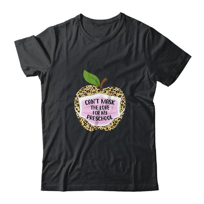 Can't Mask The Love For My Preschool Teacher Leopard-T-Shirt & Hoodie-Classic T-Shirt-Black