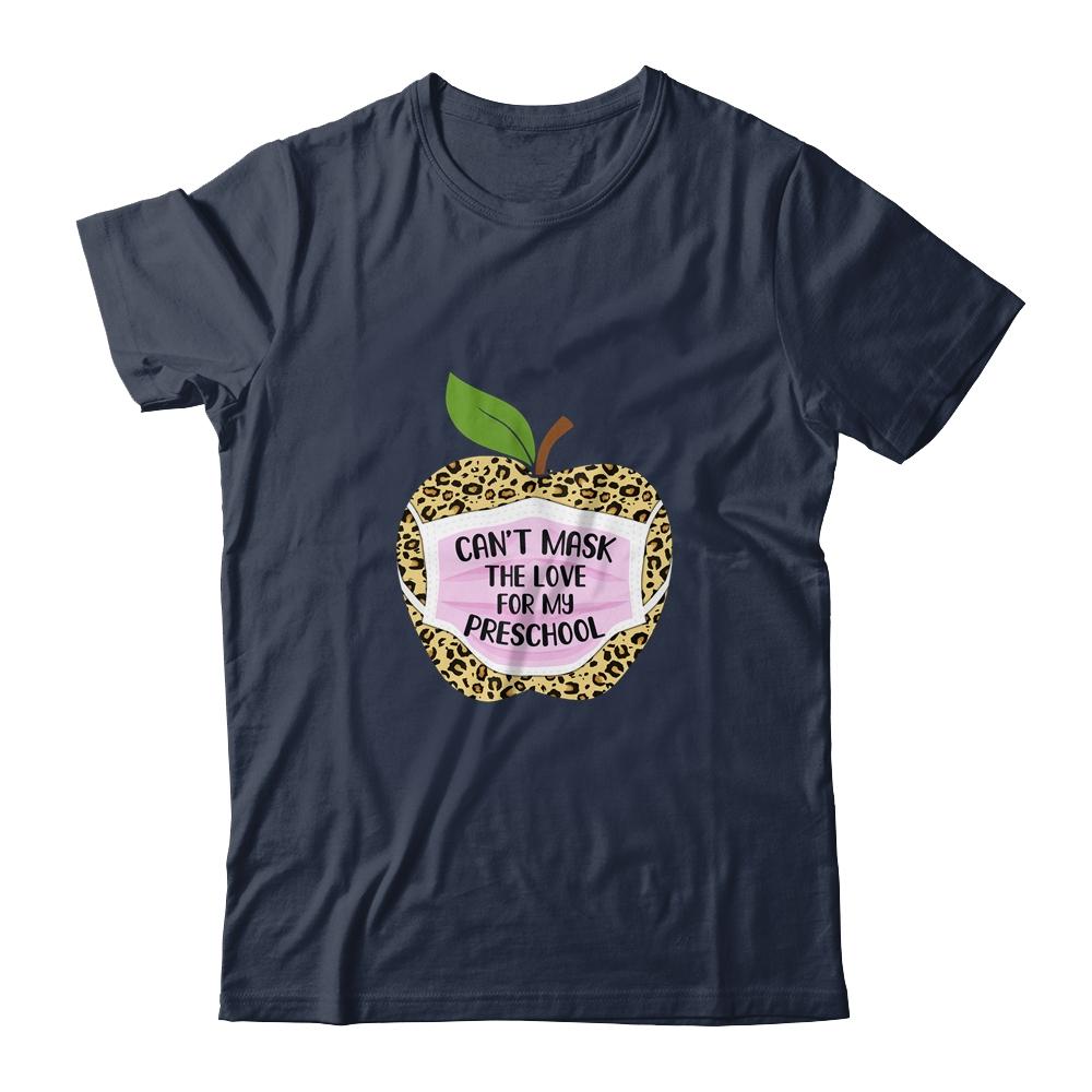 Can't Mask The Love For My Preschool Teacher Leopard-T-Shirt & Hoodie-Classic T-Shirt-Navy