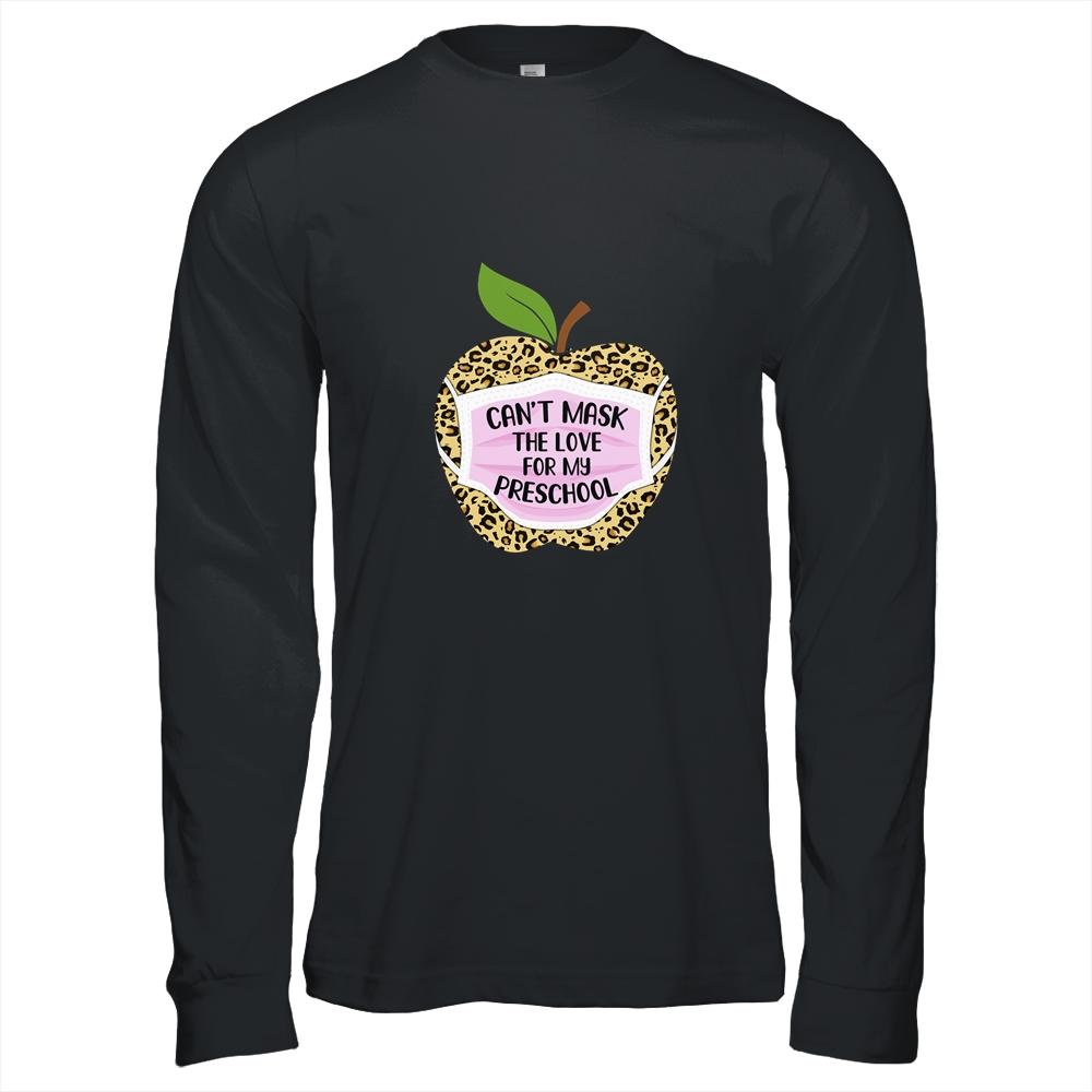 Can't Mask The Love For My Preschool Teacher Leopard-T-Shirt & Hoodie-Long Sleeve T-Shirt-Black