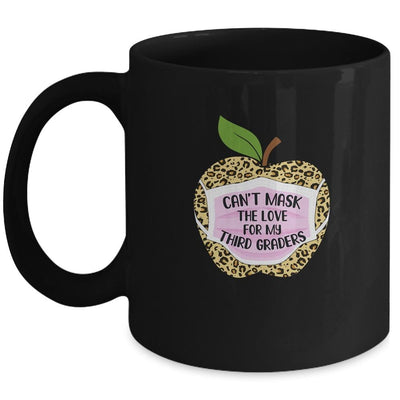 Can't Mask The Love For My Third Graders Teacher Leopard Mug-Coffee Mug-Mug-Black