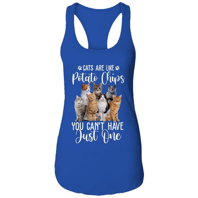 Cats Are Like Potato Chips You Can Not Have Just One-T-Shirt & Tank Top-Women's Ideal Racerback Tank-Royal