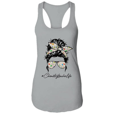 Chemistry Teacher Messy Bun Life Hair Glasses Science-T-Shirt & Tank Top-Women's Ideal Racerback Tank-Heather Grey