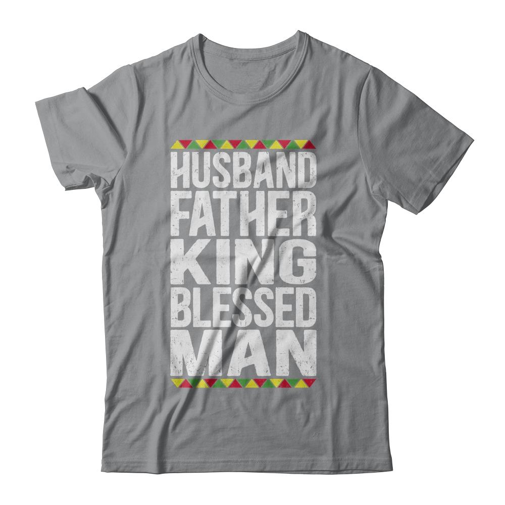 Husband Father King Blessed Man Black Pride Dad Gift-T-Shirt & Hoodie-Classic T-Shirt-Sport Grey
