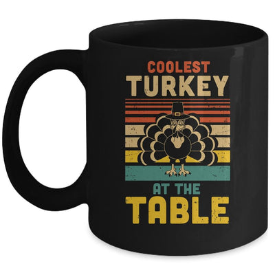 Coolest Turkey At The Table Funny Turkey Thanksgiving Mug-Coffee Mug-Mug-Black