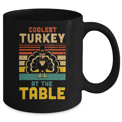 Coolest Turkey At The Table Funny Turkey Thanksgiving Mug-Coffee Mug-Mug-Black