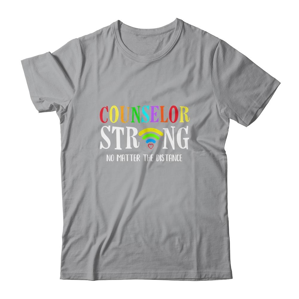 Counselor Teacher Strong No Matter The Distance Virtual-T-Shirt & Hoodie-Classic T-Shirt-Sport Grey