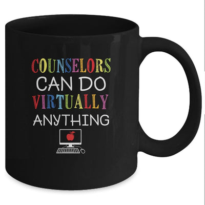 Counselors Can Do Virtually Anything Gift Mug-Coffee Mug-Mug-Black