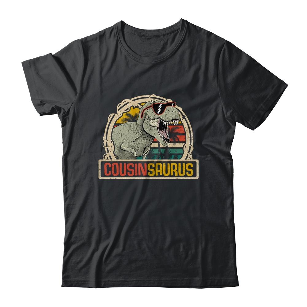 Cousinsaurus T Rex Dinosaur Cousin Saurus Family Matching-T-Shirt & Hoodie-Classic T-Shirt-Black