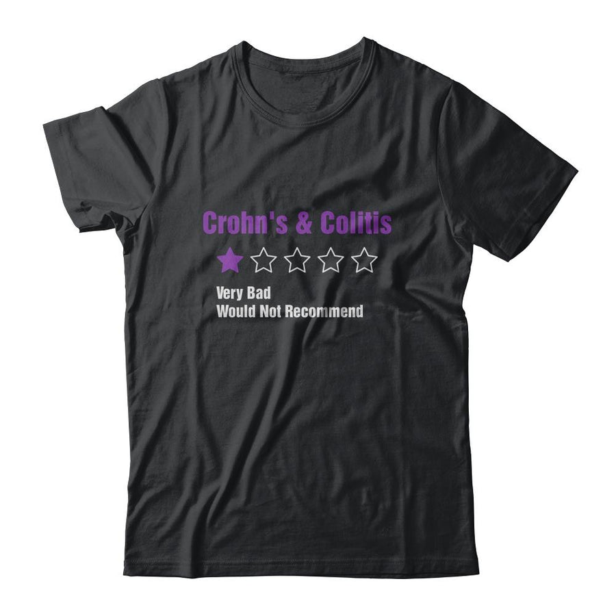 Crohn's And Colitis Awareness Very Bad Would Not Recommend-T-Shirt & Hoodie-Classic T-Shirt-Black