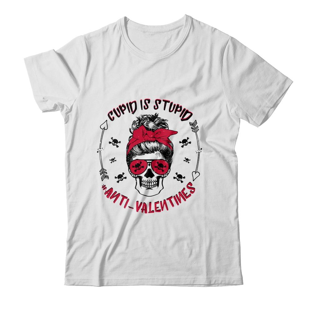 Cupid Is Stupid Anti Valentines Day Skull