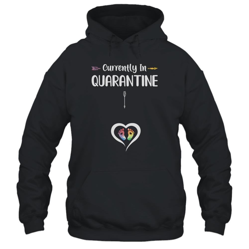 Currently In Quarantine Funny Pregnancy Announcement-T-Shirt & Tank Top-Pullover Hoodie-Black