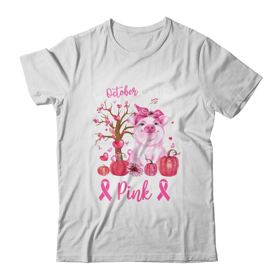 Cute Pig In October We Wear Pink Breast Cancer Awareness-T-Shirt & Hoodie-Classic T-Shirt-White