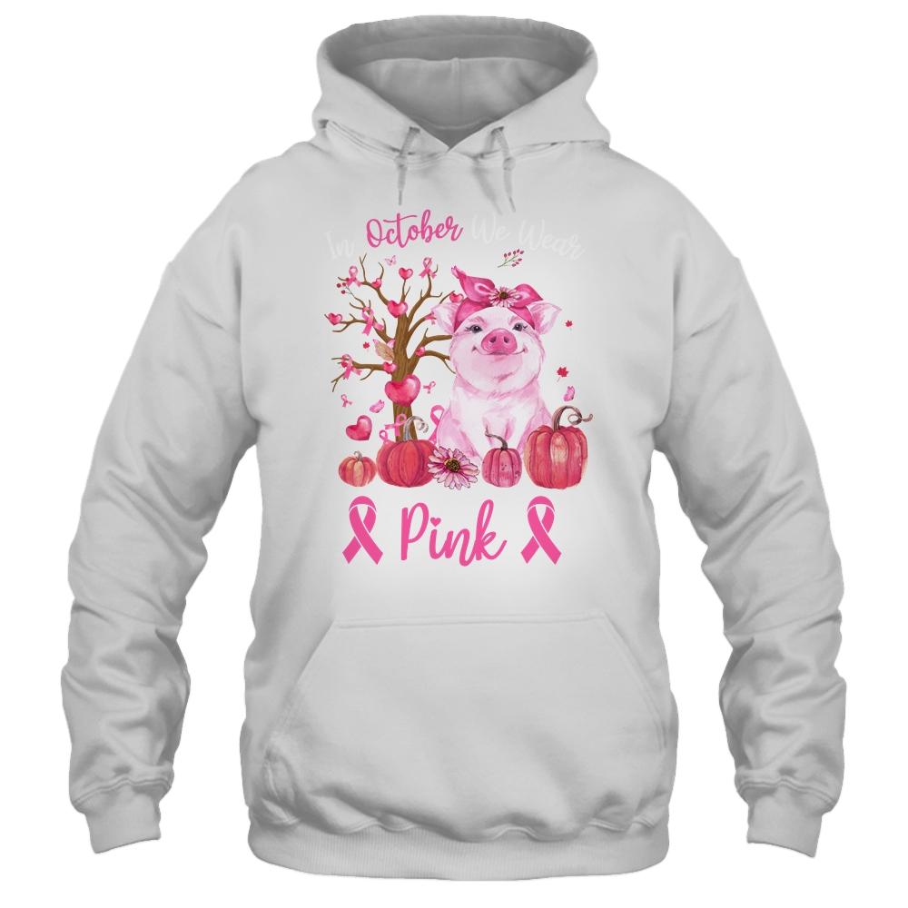Cute Pig In October We Wear Pink Breast Cancer Awareness-T-Shirt & Hoodie-Pullover Hoodie-White