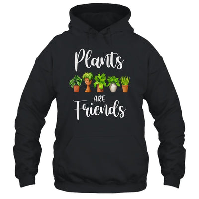 Cute Plants Are Friends Gardening Garden-T-Shirt & Tank Top-Pullover Hoodie-Black