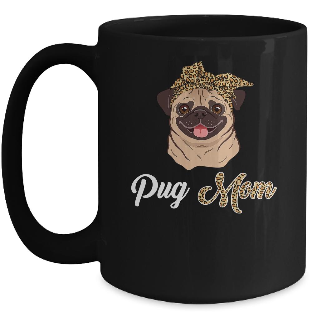 Cute Pug Mom Leopard Dog Mom Mothers Day Mug-Coffee Mug-Mug-Black