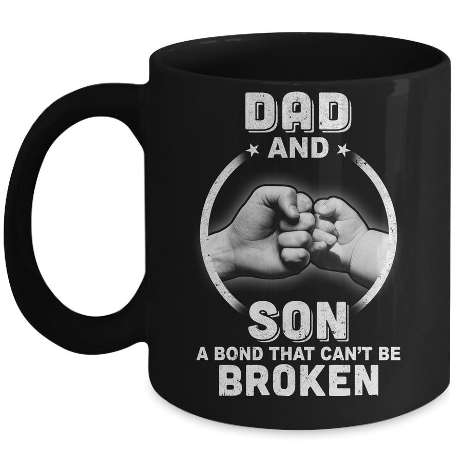 Dad And Son A Bond That Can't Be Broken Mug-Coffee Mug-Mug-Black