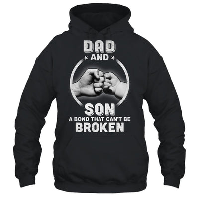 Dad And Son A Bond That Can't Be Broken-T-Shirt & Hoodie-Pullover Hoodie-Black