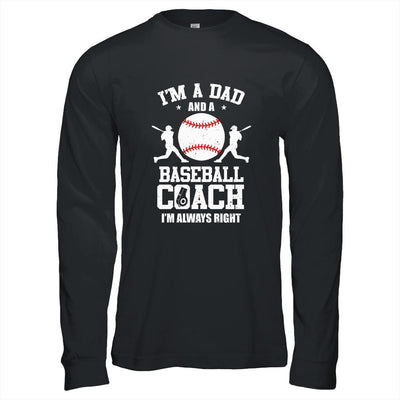 Dad Baseball Im A Dad And A Baseball Coach Funny-T-Shirt & Hoodie-Long Sleeve T-Shirt-Black