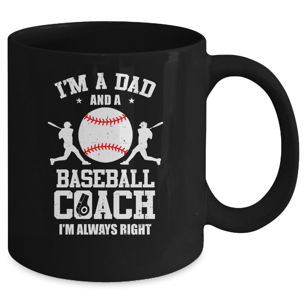 Dad Baseball Im A Dad And A Baseball Coach Funny Mug-Coffee Mug-Mug-Black