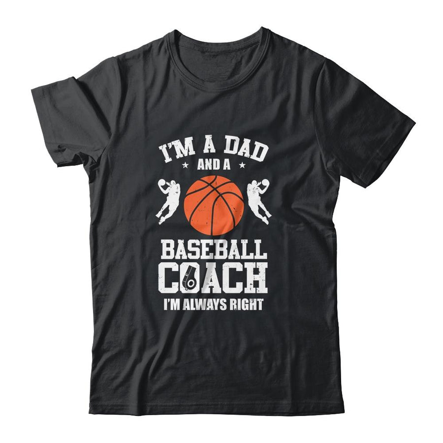 Dad Basketball Im A Dad And A Basketball Coach Funny-T-Shirt & Hoodie-Classic T-Shirt-Black