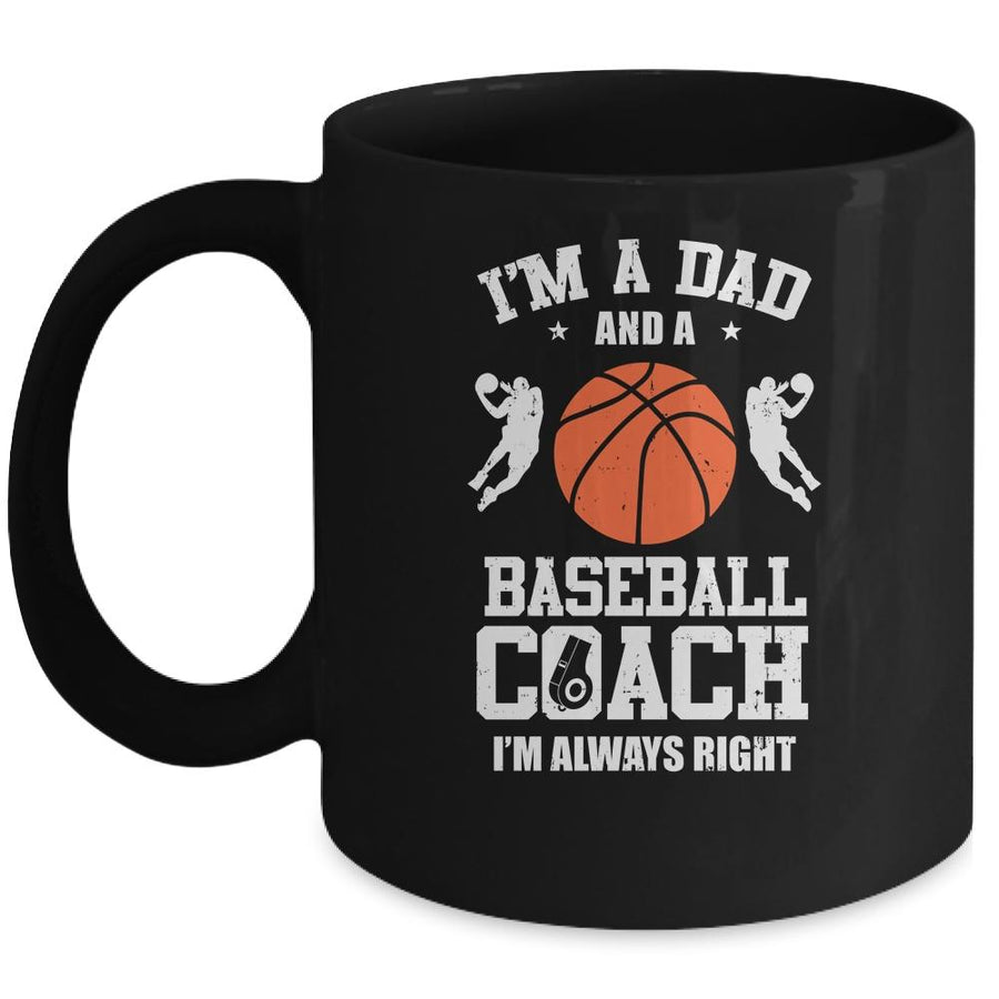 Dad Basketball Im A Dad And A Basketball Coach Funny Mug-Coffee Mug-Mug-Black