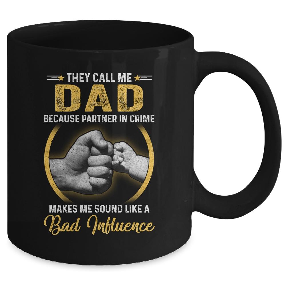 Dad For Men Funny Fathers Day They Call Me Dad Mug-Coffee Mug-