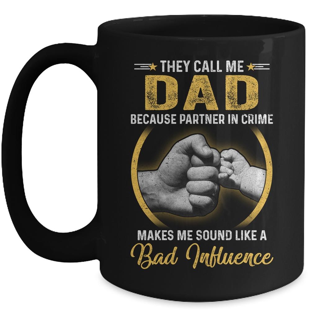 Dad For Men Funny Fathers Day They Call Me Dad Mug-Coffee Mug-Mug-Black