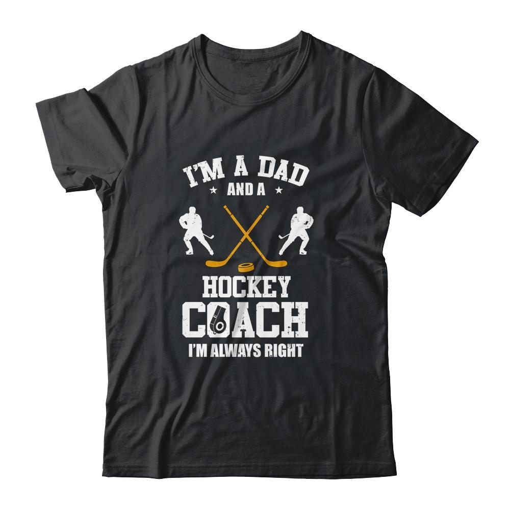Dad Hockey Im A Dad And A Hockey Coach Funny
