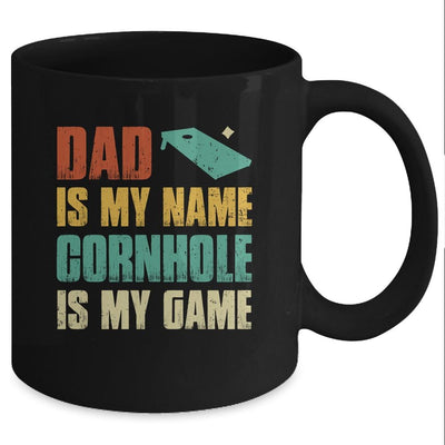 Dad Is My Name Cornhole Is My Game Funny Cornhole Mug-Coffee Mug-Mug-Black